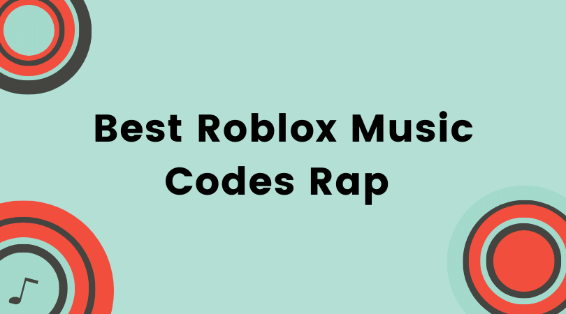 Roblox Music Codes Rap