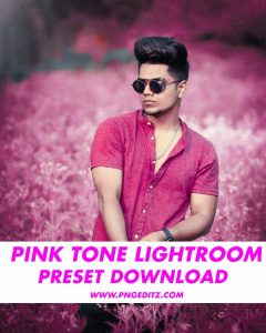 Pink-Tone-Lightroom-Presets-by-Taukeer-Editz