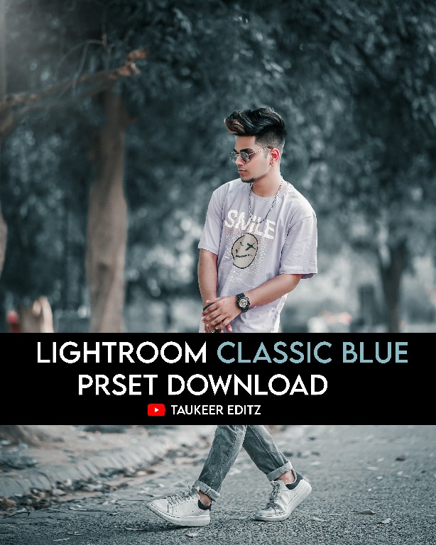Lightroom-Classic-Blue-preset-by-Taukeer-Editz